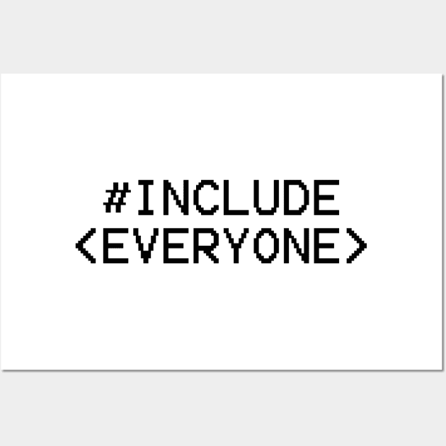 Include Everyone code Wall Art by valentinahramov